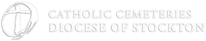 Catholic Cemteries: Diocese of Stockton